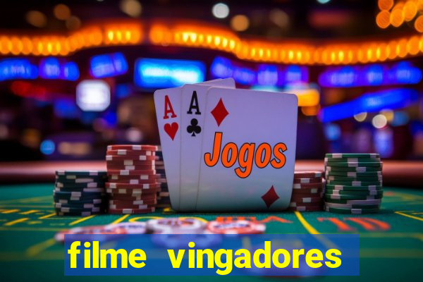 filme vingadores ultimato completo dublado gratis